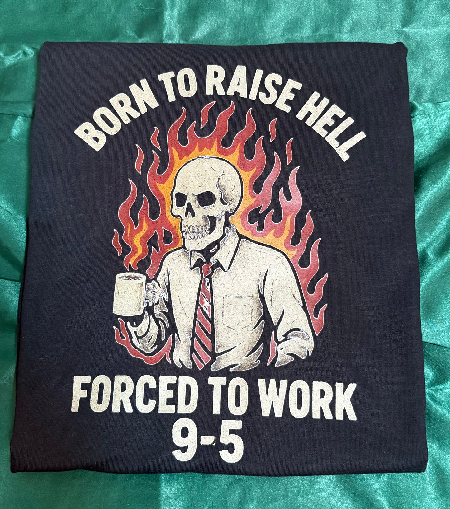 Born the Raise Hell