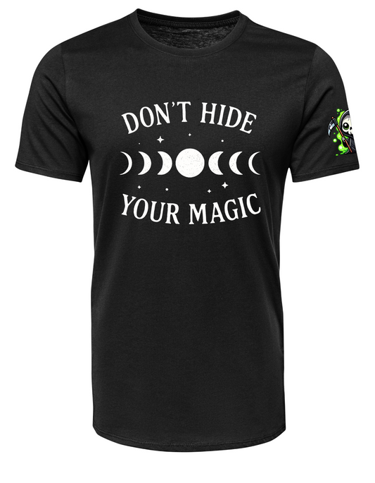 Don’t Hide Your Magic